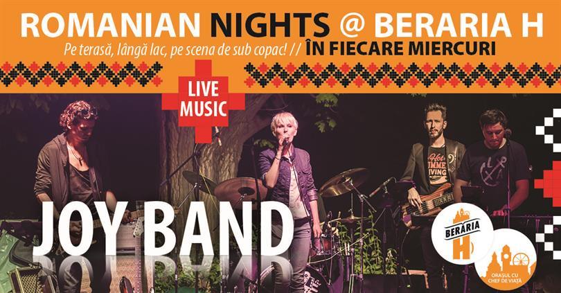 Concert Romanian Nights - #live pe terasă cu Joy Band, miercuri, 29 mai 2019 19:00, Beraria H