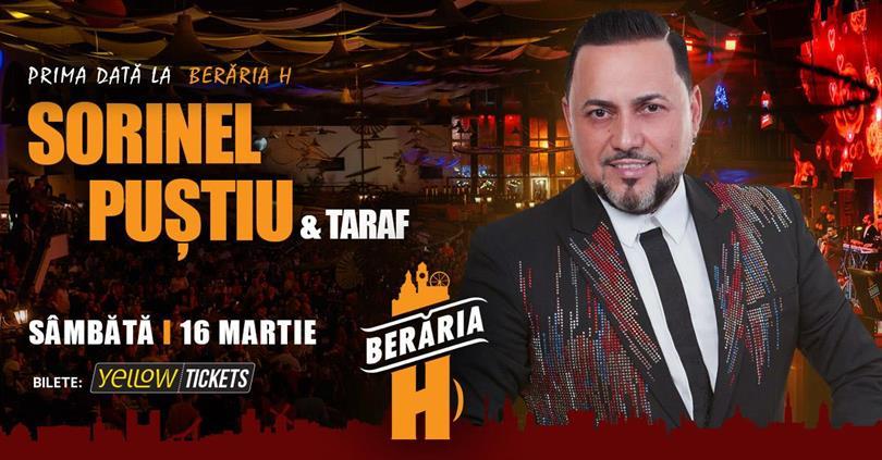 Concert Sorinel Puștiu & Taraf I For the first time at Berăria H, Saturday, 16 March 2024 21:30, Beraria H