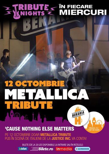 Concert METALLICA Tribute cu Justice Inc., miercuri, 12 octombrie 2016 20:30, Beraria H