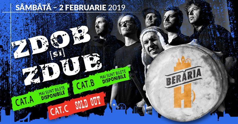 Concert Zdob și Zdub cântă la Berăria H, sâmbătă, 02 februarie 2019 22:00, Beraria H