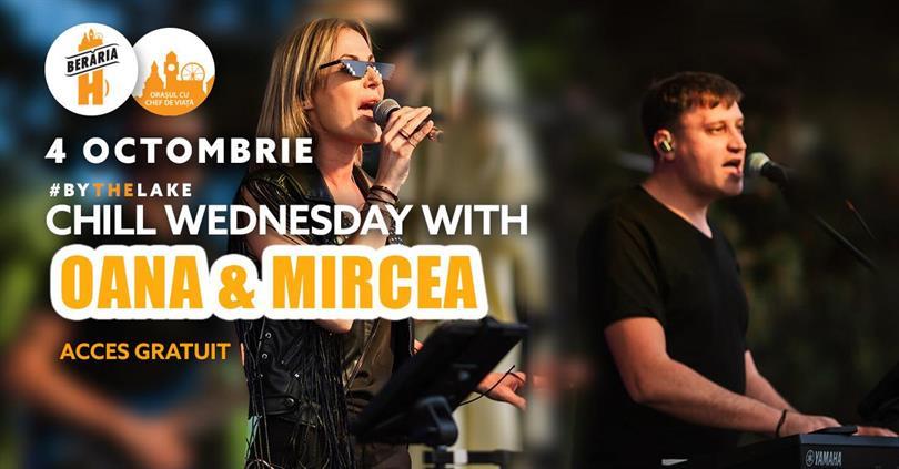 Concert Chill Wednesday /w Oana & Mircea | pe terasă, miercuri, 04 octombrie 2023 17:30, Beraria H