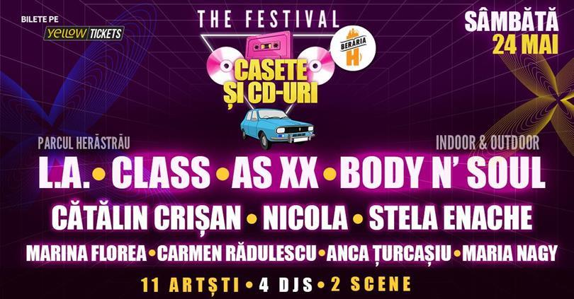 Concert Casete și CD-uri // The FESTIVAL 2025 // 2 scene // 11 artiști // 4DJs | Parc Herăstrău, sâmbătă, 24 mai 2025 20:00, Beraria H