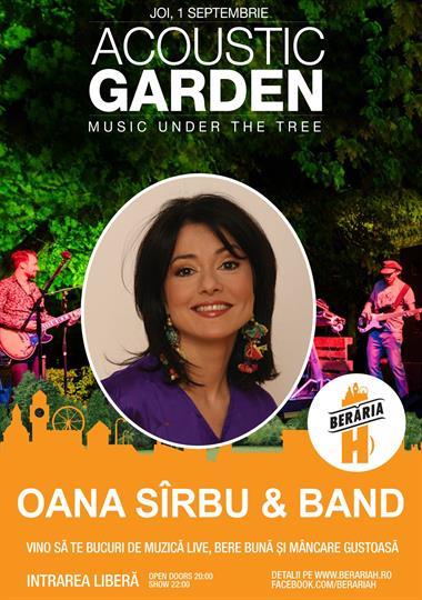 Concert Oana Sîrbu & Band @Acoustic Garden, joi, 01 septembrie 2016 20:00, Beraria H