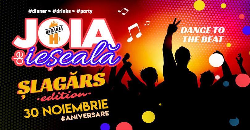 Concert Joia de ieșeală | Șlagărs Edition #Aniversare | Dinner > Drinks > Party, joi, 30 noiembrie 2023 21:30, Beraria H