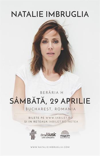 Concert Natalie Imbruglia pentru prima dată în România @ Berăria H, sâmbătă, 29 aprilie 2017 20:00, Beraria H