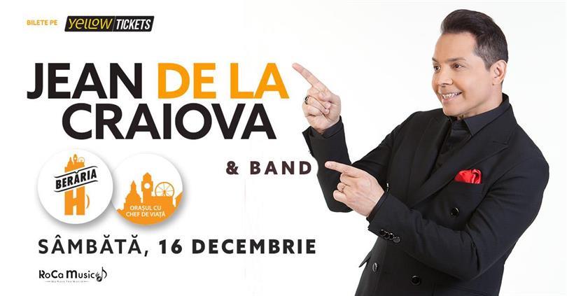 Concert Jean de la Craiova & Band în concert la Berăria H, sâmbătă, 16 decembrie 2023 20:00, Beraria H