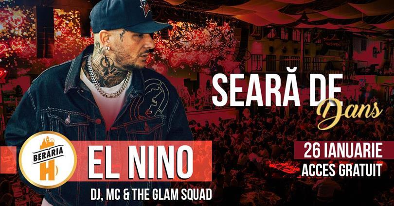 Concert Seară de #dans cu El Nino, The Glam Squad & more, luni, 26 ianuarie 2026 19:00, Beraria H