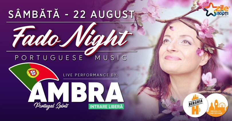 Concert Fado Night #PeTerasă cu Ambra | Berăria H, sâmbătă, 22 august 2020 18:45, Beraria H