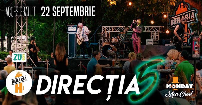 Concert Direcția 5 // 22 septembrie // Pe Terasă, luni, 22 septembrie 2025 17:00, Beraria H