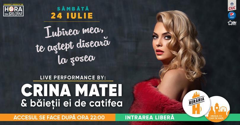 Concert Crina Matei & Taraf, sâmbătă, 24 iulie 2021 22:00, Beraria H