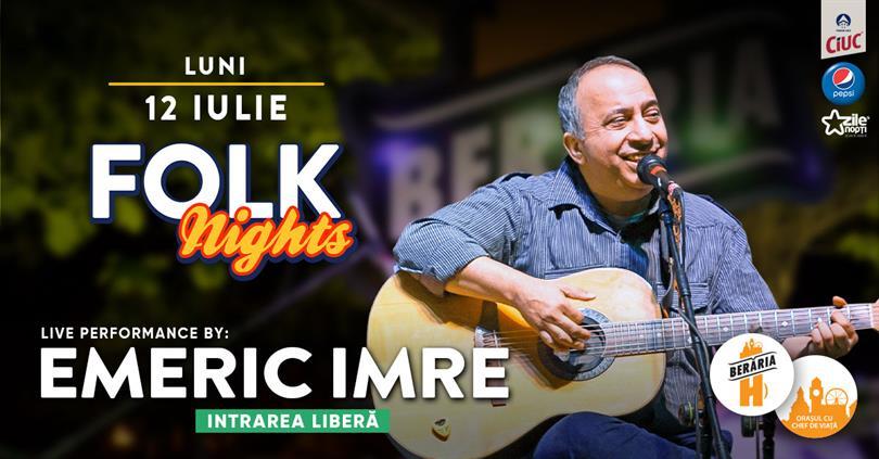 Concert Emeric Imre // Berăria H, luni, 12 iulie 2021 18:00, Beraria H