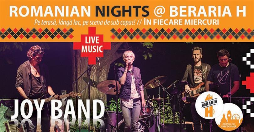 Concert Romanian Nights - #live pe terasă cu Joy Band, miercuri, 13 septembrie 2017 20:00, Beraria H