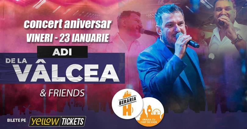 Concert Adi de la Vâlcea & Friends – Concert Aniversar, vineri, 23 ianuarie 2026 20:00, Beraria H