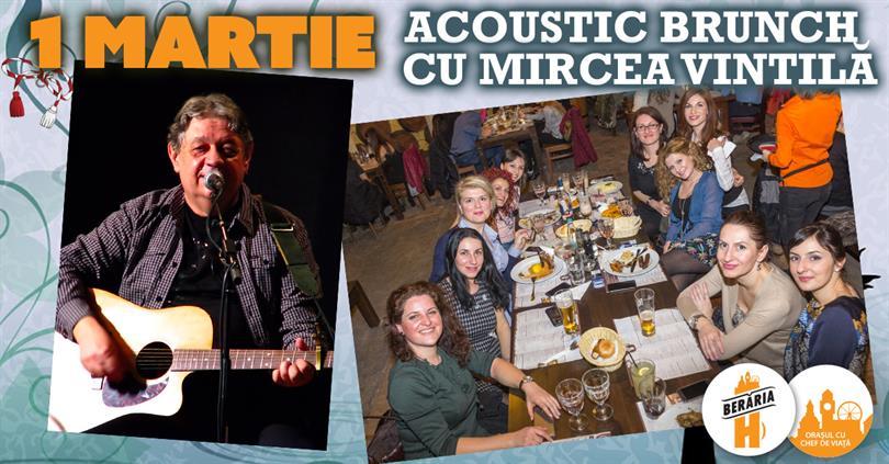 Concert Mircea Vintilă | Acoustic Brunch | March 1, Wednesday, 01 March 2017 13:00, Beraria H