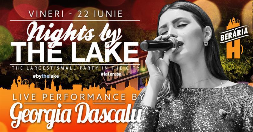 Concert Georgia Dascălu @ Nights By The Lake, vineri, 22 iunie 2018 19:00, Beraria H