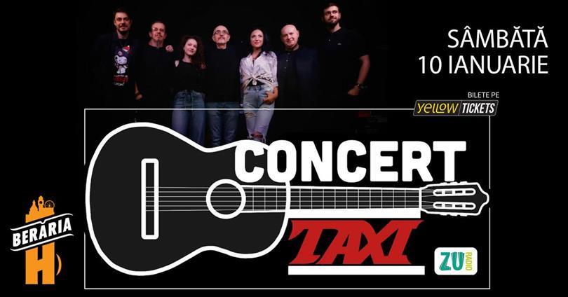 Concert Concert Taxi | București - Berăria H, sâmbătă, 10 ianuarie 2026 17:00, Beraria H