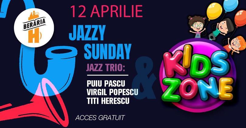 Concert Jazzy Sunday & Kids Corner // 12 aprilie – Duminica de Paște, duminică, 12 aprilie 2026 13:00, Beraria H