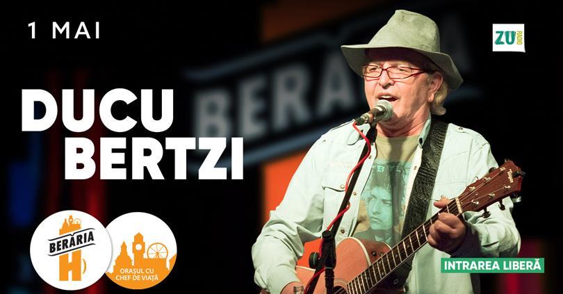 Concert Ducu Bertzi sings at Berăria H, Monday, 01 May 2023 18:00, Beraria H