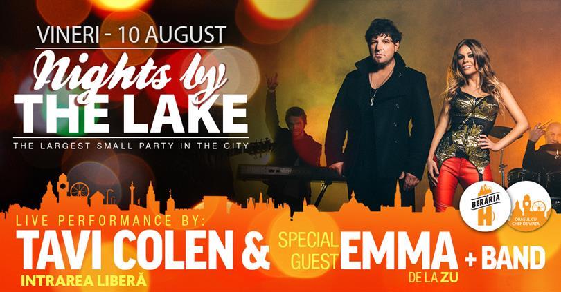 Concert Tavi Colen & EMMA (Radio ZU) + Band @ Nights by The Lake, vineri, 10 august 2018 20:00, Beraria H