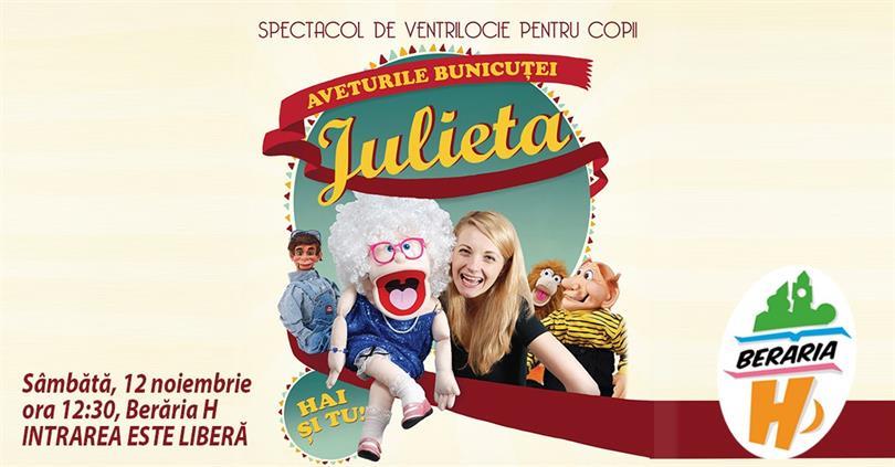 Concert Spectacol pt. copii - Aventurile bunicuţei Julieta, sâmbătă, 12 noiembrie 2016 11:30, Beraria H