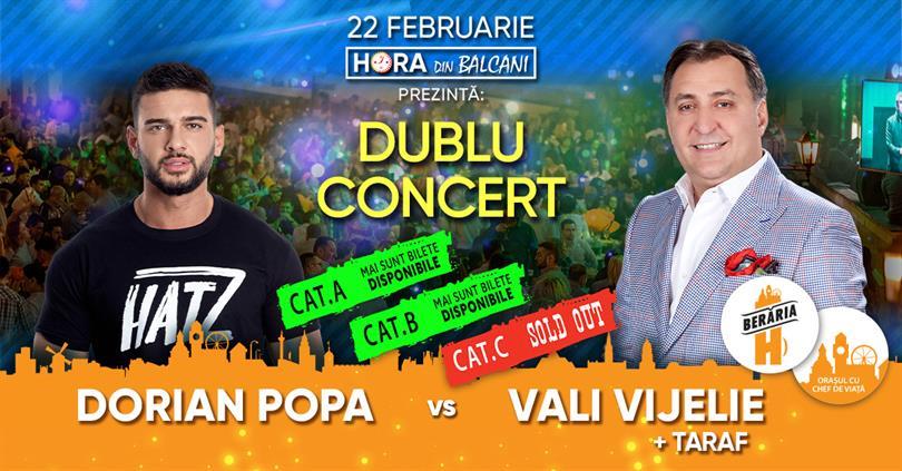 Concert Dorian Popa vs. Vali Vijelie // #DubluConcert, sâmbătă, 22 februarie 2020 20:15, Beraria H