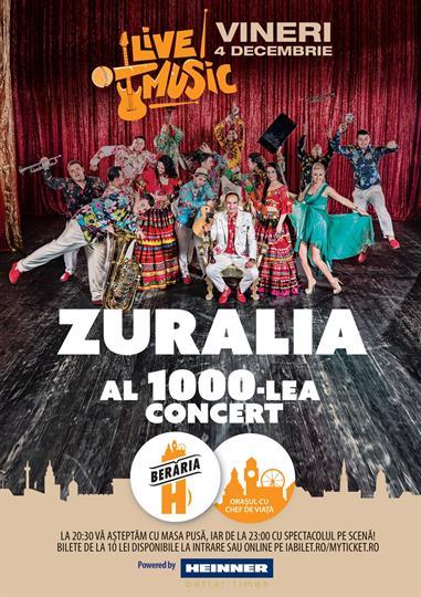 Concert Zuralia Orchestra - al 1000-lea concert, vineri, 04 decembrie 2015 20:30, Beraria H