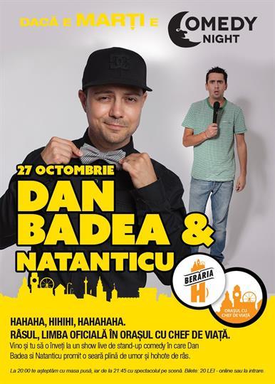 Concert Stand-Up Comedy with Dan Badea & Natanticu, Tuesday, 27 October 2015 20:00, Beraria H