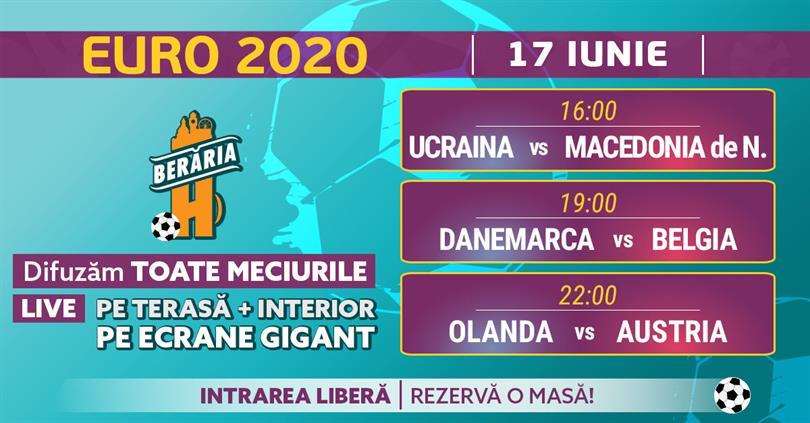 Concert EURO 2020 #LIVE | 17 IUNIE | 3 meciuri + concert, joi, 17 iunie 2021 16:00, Beraria H