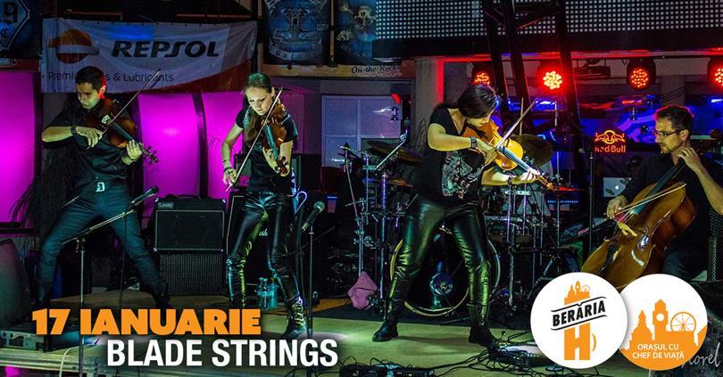 Concert Blade Strings - Rock Meets Classic, marți, 17 ianuarie 2017 20:00, Beraria H