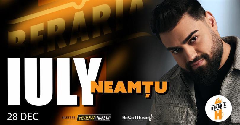 Concert Iuly Neamțu & Orchestra in Concert | Bucharest – Berăria H, Sunday, 28 December 2025 21:15, Beraria H