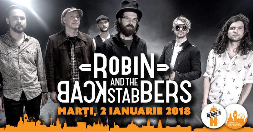 Concert Robin and the Backstabbers, marți, 02 ianuarie 2018 20:00, Beraria H