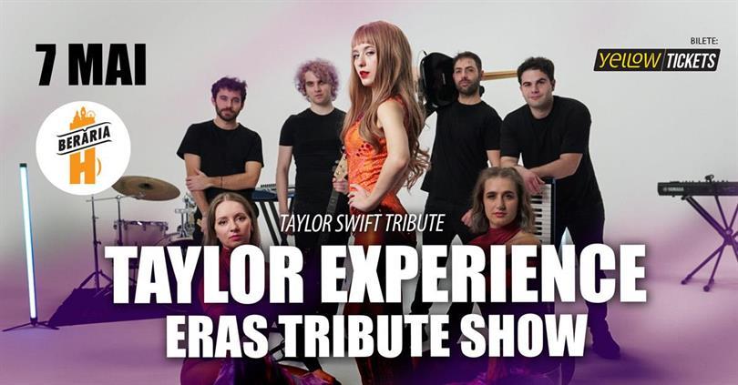 Concert Taylor Swift Tribute -  Eras Show la Berăria H, Wednesday, 07 May 2025 18:00, Beraria H
