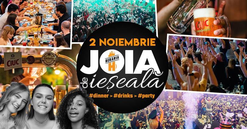 Concert Joia de ieșeală: Dinner > Drinks > Party, joi, 02 noiembrie 2023 18:00, Beraria H