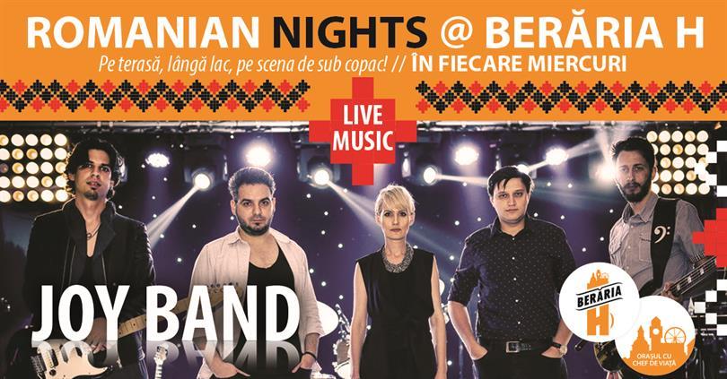 Concert Romanian Nights - #live pe terasă cu Joy Band, miercuri, 07 iunie 2017 20:00, Beraria H