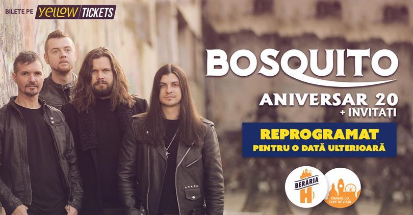 Concert BOSQUITO 20 / Concert Aniversar / Berăria H, Saturday, 14 November 2020 16:45, Beraria H