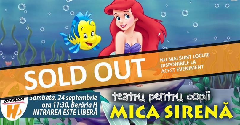 Concert Teatru pentru copii - Mica sirenă - SOLD-OUT, sâmbătă, 24 septembrie 2016 10:30, Beraria H