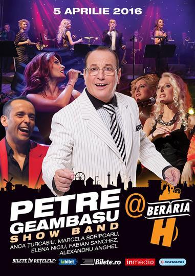 Concert Petre Geambaşu Show Band, marți, 05 aprilie 2016 19:30, Beraria H