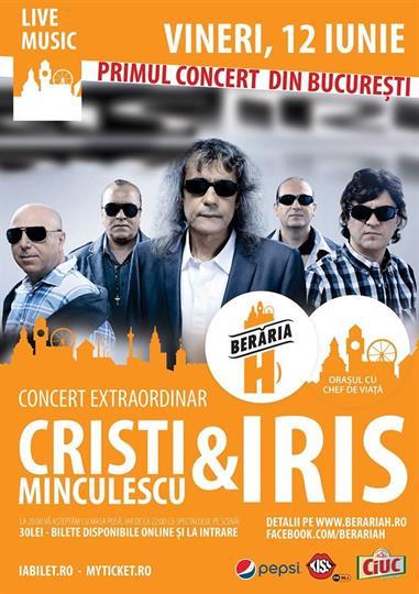 Concert Cristi Minculescu & Iris - Concert - The first co, Friday, 12 June 2015 20:00, Beraria H