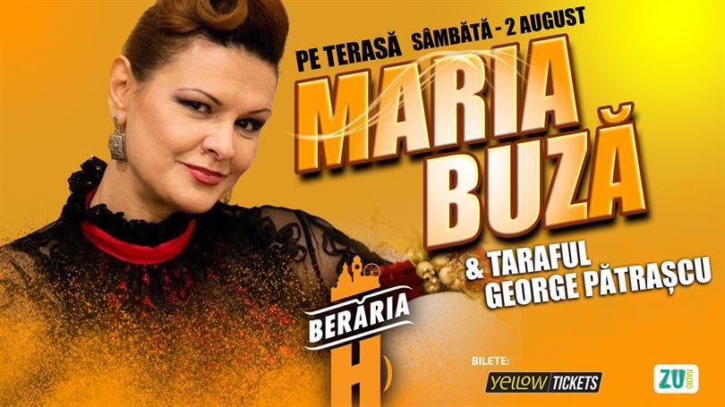 Concert Maria Buză & Taraf - Live #PeTerasă // București - Berăria H, Saturday, 02 August 2025 17:30, Beraria H