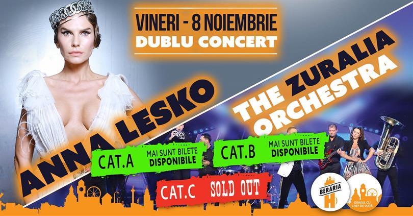 Concert DUBLU CONCERT: Anna Lesko + The Zuralia Orchestra, vineri, 08 noiembrie 2019 19:45, Beraria H