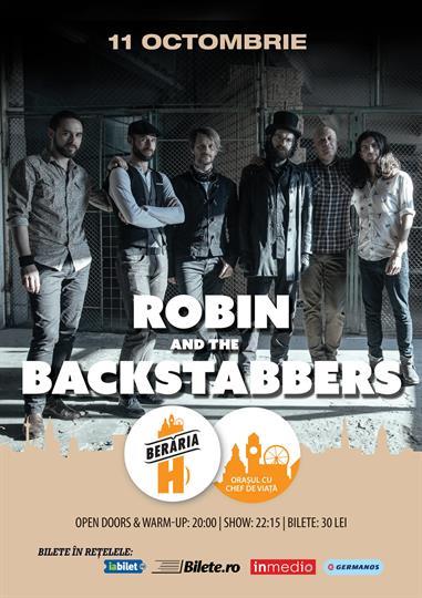 Concert Robin and the Backstabbers, marți, 11 octombrie 2016 20:00, Beraria H