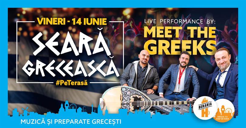 Concert Seară Grecească: Meet The Greeks // 14 iunie // #PeTerasă, vineri, 14 iunie 2019 20:00, Beraria H