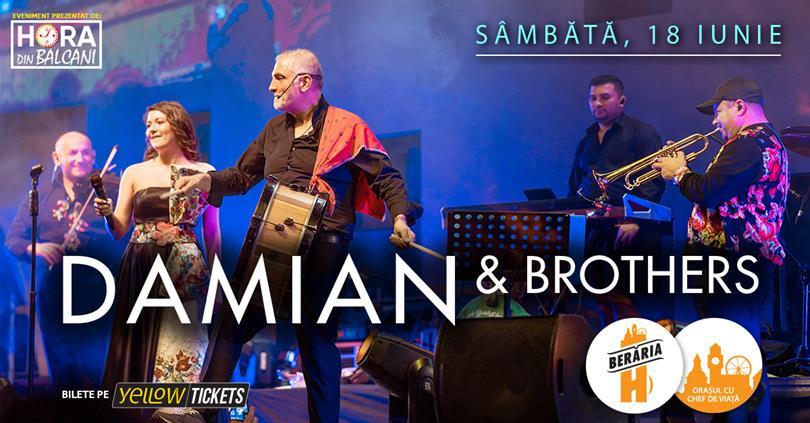 Concert Damian Drăghici & Brothers cântă la Berăria H, sâmbătă, 18 iunie 2022 21:45, Beraria H