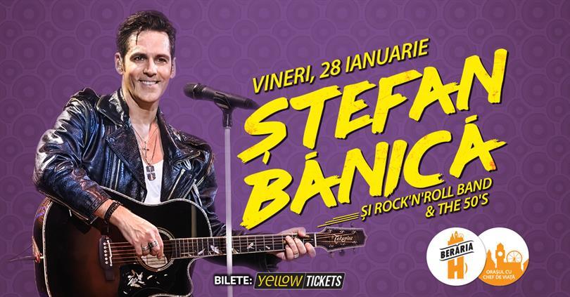 Concert Ștefan Bănică și Rock'n'Roll Band & The 50's, vineri, 28 ianuarie 2022 17:30, Beraria H