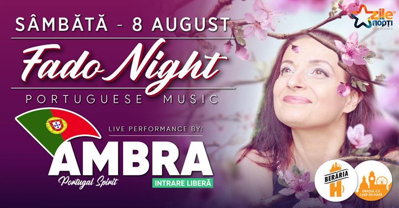 Concert Fado Night #PeTerasă cu Ambra | Berăria H, sâmbătă, 08 august 2020 18:00, Beraria H