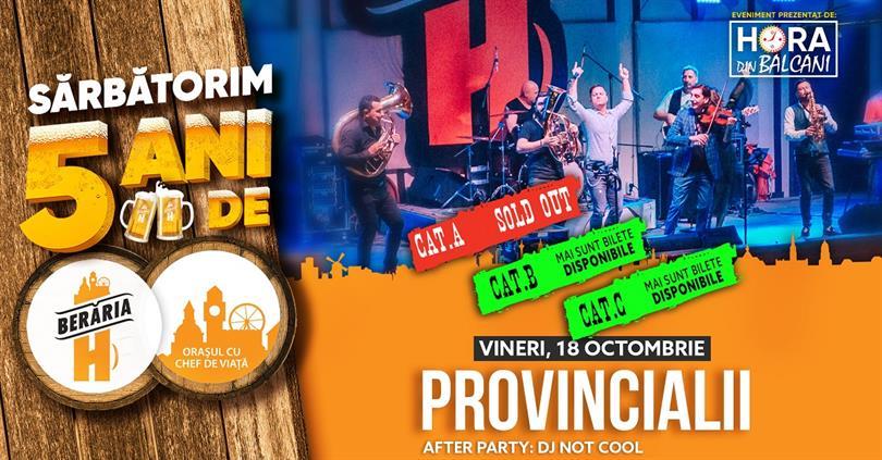 Concert Provincialii // 18 octombrie // Berăria H, vineri, 18 octombrie 2019 20:30, Beraria H