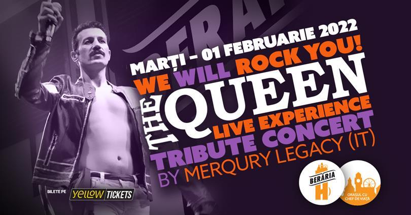 Concert "We Will Rock You!" - The QUEEN Live Experience | 1 febr. (Show #1), marți, 01 februarie 2022 17:30, Beraria H