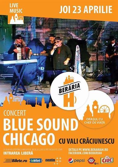 Concert Concert Blue Sound Chicago, joi, 23 aprilie 2015 20:00, Beraria H