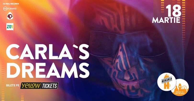 Concert Carla's Dreams // concert at @Berăria H on 18th of March, Saturday, 18 March 2023 17:00, Beraria H