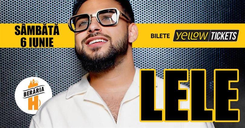 Concert Lele & his orchestra live in concert at Berăria H on June 6, Saturday, 06 June 2026 21:30, Beraria H